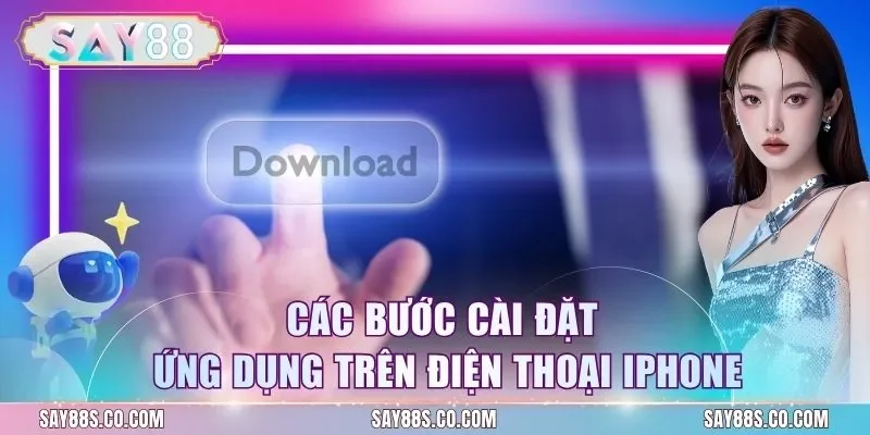 Các bước cài đặt ứng dụng trên điện thoại iPhone