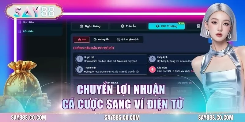 Chuyển lợi nhuận cá cược sang ví điện tử