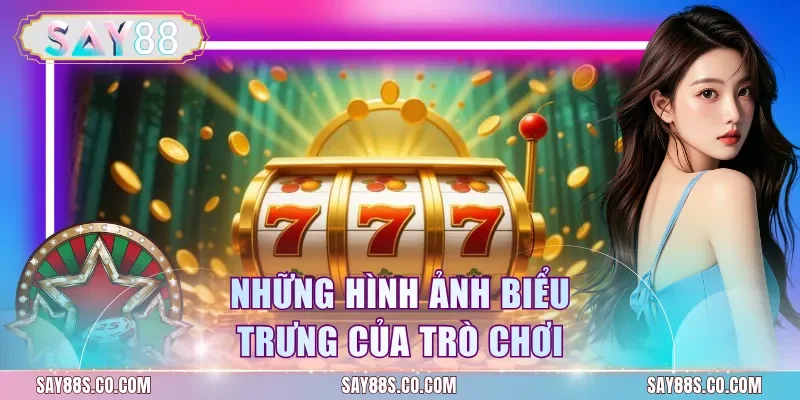 Những hình ảnh biểu trưng của trò chơi