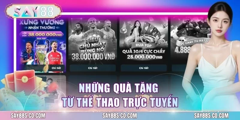 Những quà tặng từ thể thao trực tuyến