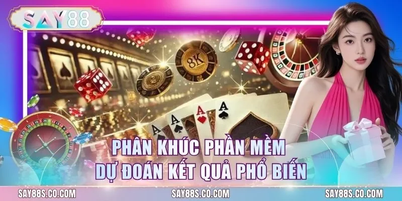 Phân khúc phần mềm dự đoán kết quả phổ biến
