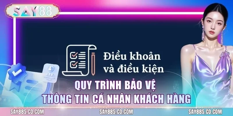 Quy trình bảo vệ thông tin cá nhân khách hàng