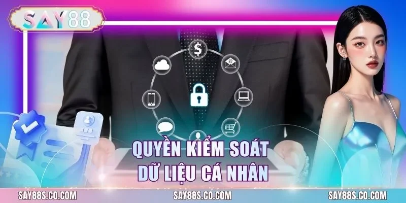Quyền kiểm soát dữ liệu cá nhân