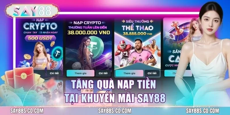 Tặng quà nạp tiền tại khuyến mãi Say88