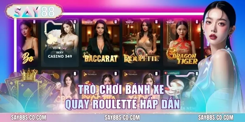 Trò chơi bánh xe quay roulette hấp dẫn